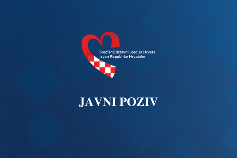 Središnji državni ured za Hrvate izvan Republike Hrvatske objavio je 1. Javni poziv za prijavu posebnih potreba i projekata od interesa za Hrvate izvan Republike Hrvatske u svrhu ostvarenja financijske potpore za 2025. godinu