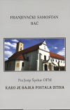 Fra Josip Špehar: Kako je bajka postala istina