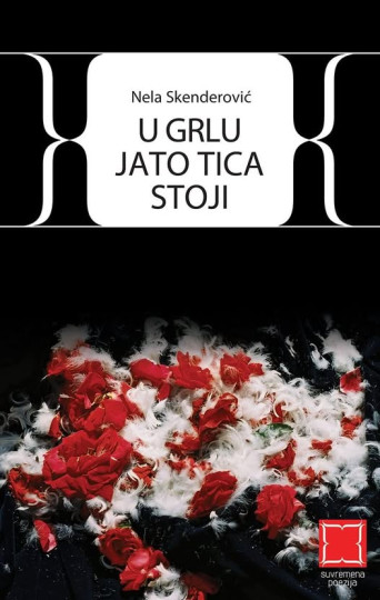 Nela Skenderović – U grlu jato tica stoji