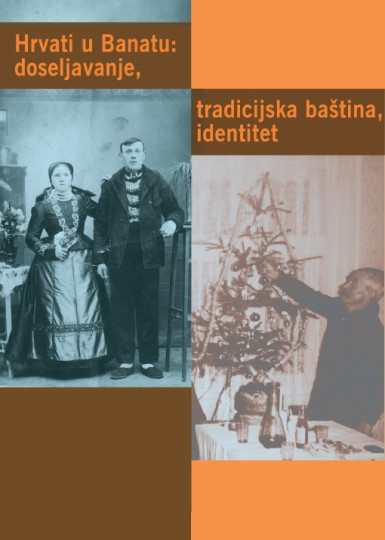 Nova knjiga - Hrvati u Banatu: Doseljavanje, tradicijska baština, identitet