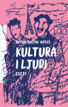 Antun Gustav Matoš – Kultura i ljudi, eseji
