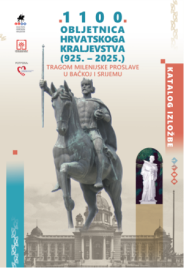 1100. obljetnica Hrvatskoga Kraljevstva (925. – 2025.) – Tragom milenijske proslave u Bačkoj i Srijemu