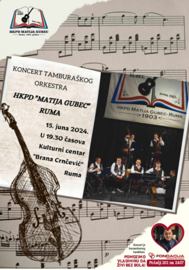 Godišnji koncert Velikog tamburaškog orkestra HKPD Matija Gubec iz Rume