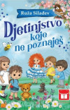 Ruža Silađev – Djetinjstvo koje ne poznaješ