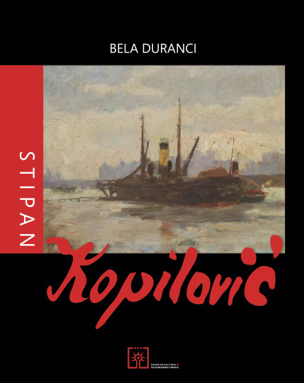 Bela Duranci: Slikar Stipan Kopilović 1877.-1924.