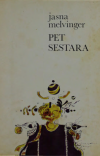 MELVINGER, Jasna: Pet sestara