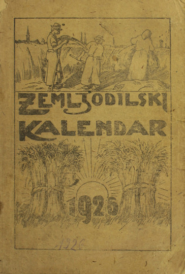 ZEMLJODILSKI kalendar (sa slikama) : za prostu godinu 1926