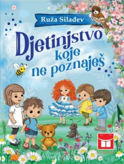 Ruža Silađev – Djetinjstvo koje ne poznaješ